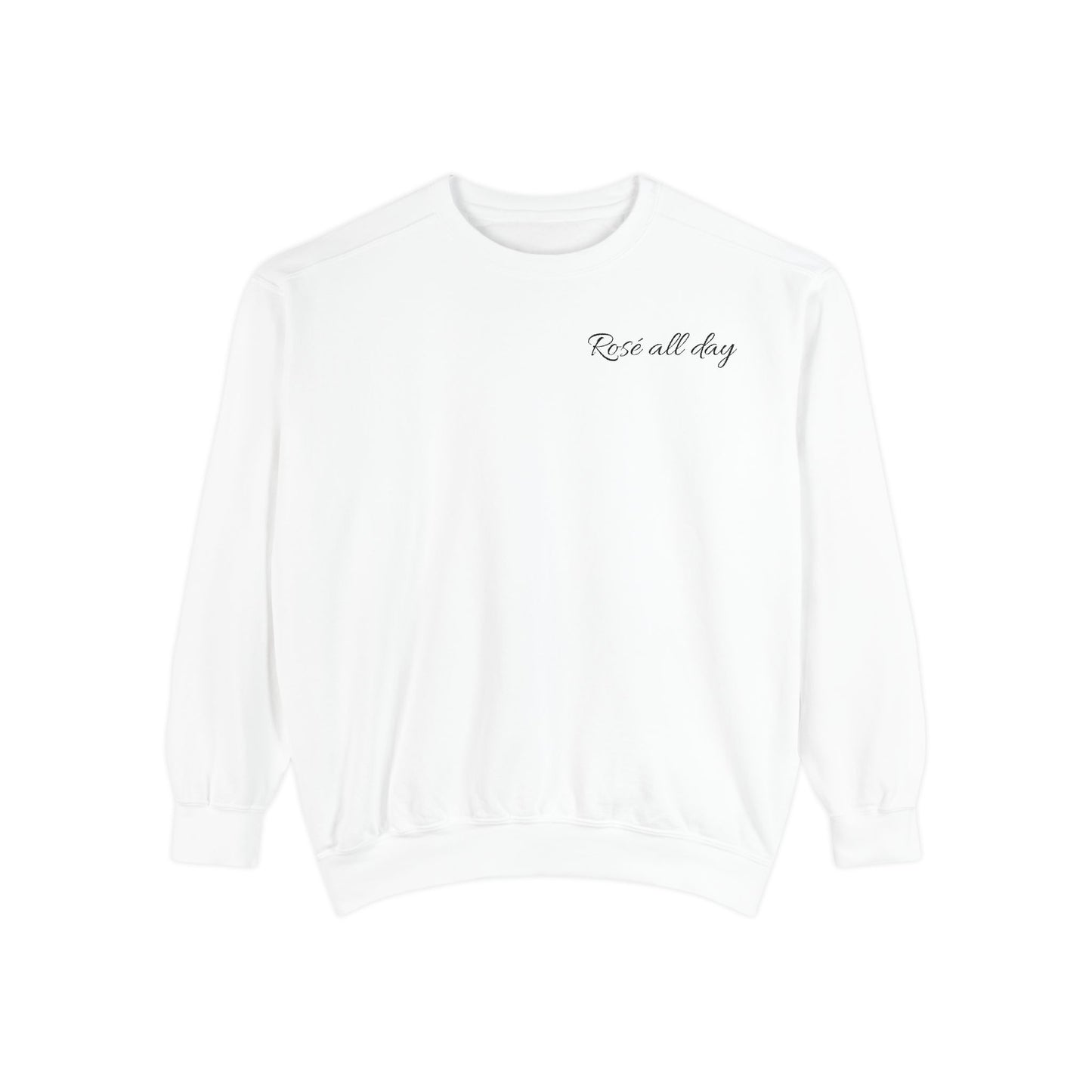 Rosé All Day Sweatshirt